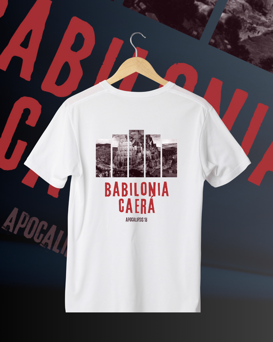 Polera cristiana "Babilonia Caerá", color blanco, algodon, unisex.